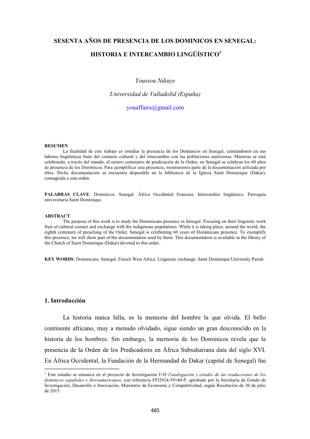 SESENTA AÑOS DE PRESENCIA DE LOS DOMINICOS EN SENEGAL: HISTORIA E INTERCAMBIO LINGÜÍSTICO Youssou Ndiaye Universidad De Vall