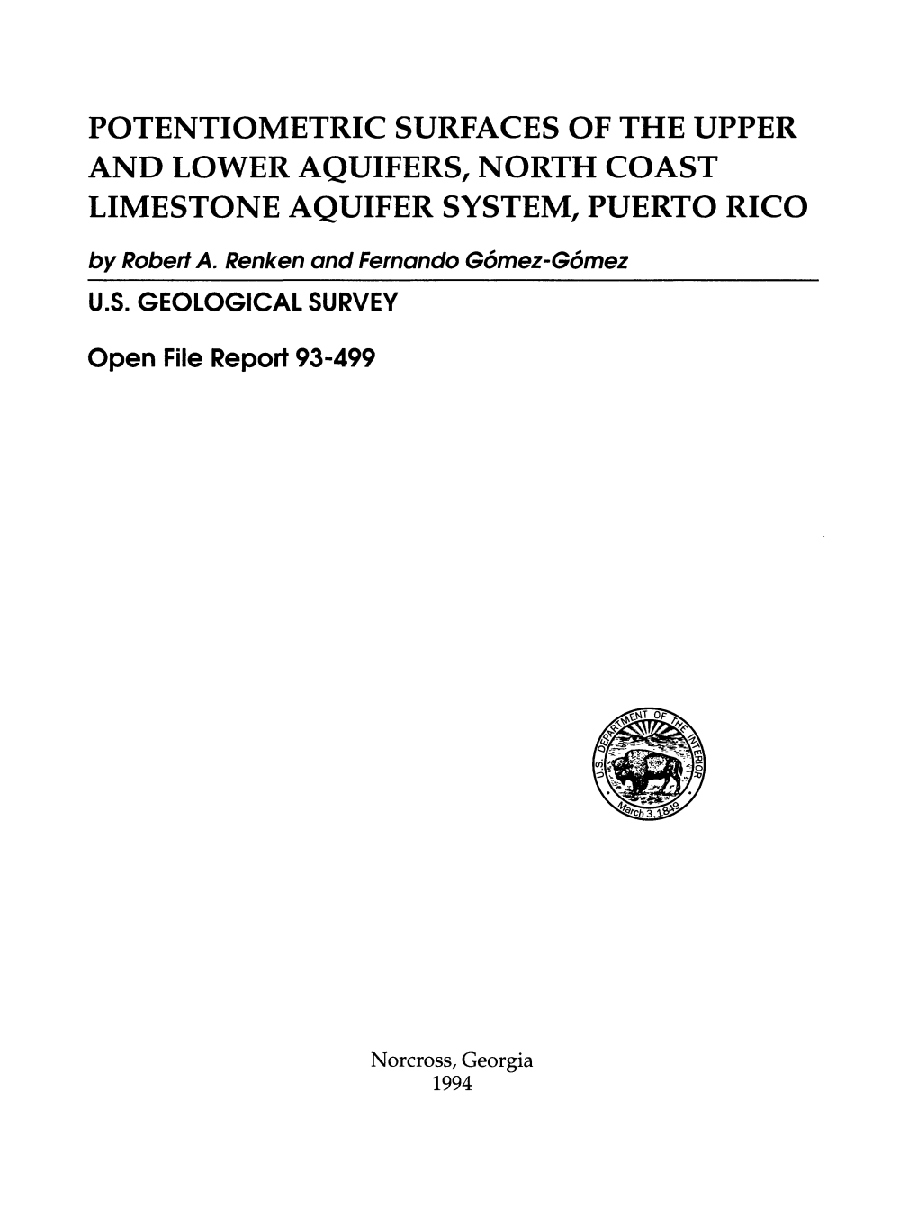POTENTIOMETRIC SURFACES of the UPPER and LOWER AQUIFERS, NORTH COAST LIMESTONE AQUIFER SYSTEM, PUERTO RICO by Robert A