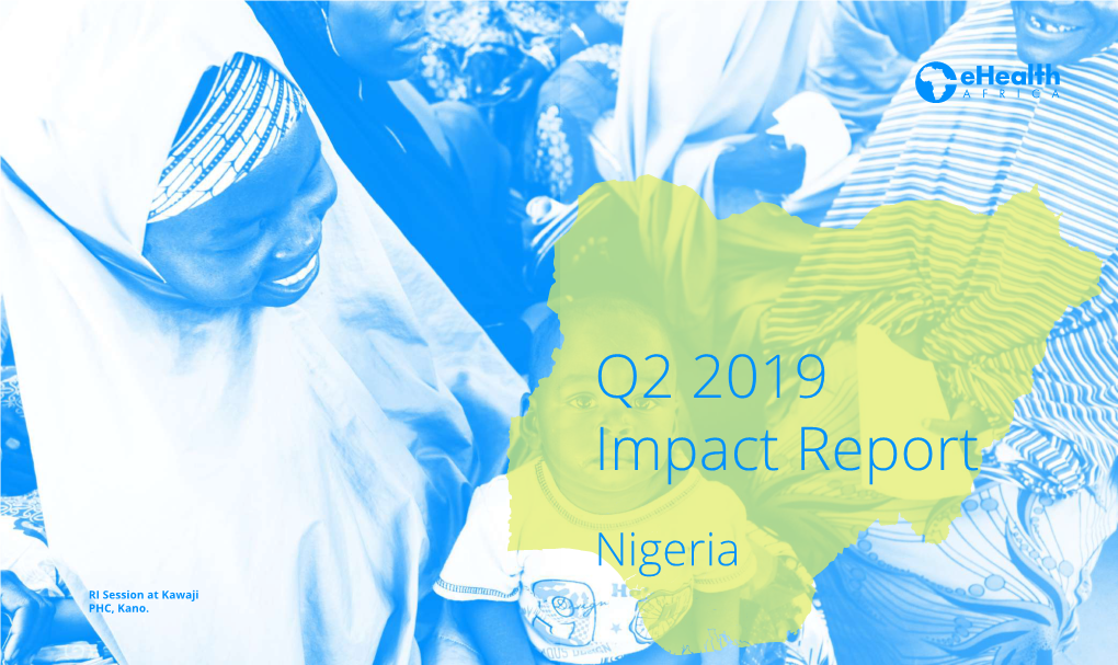 Q2 2019 Impact Report Nigeria