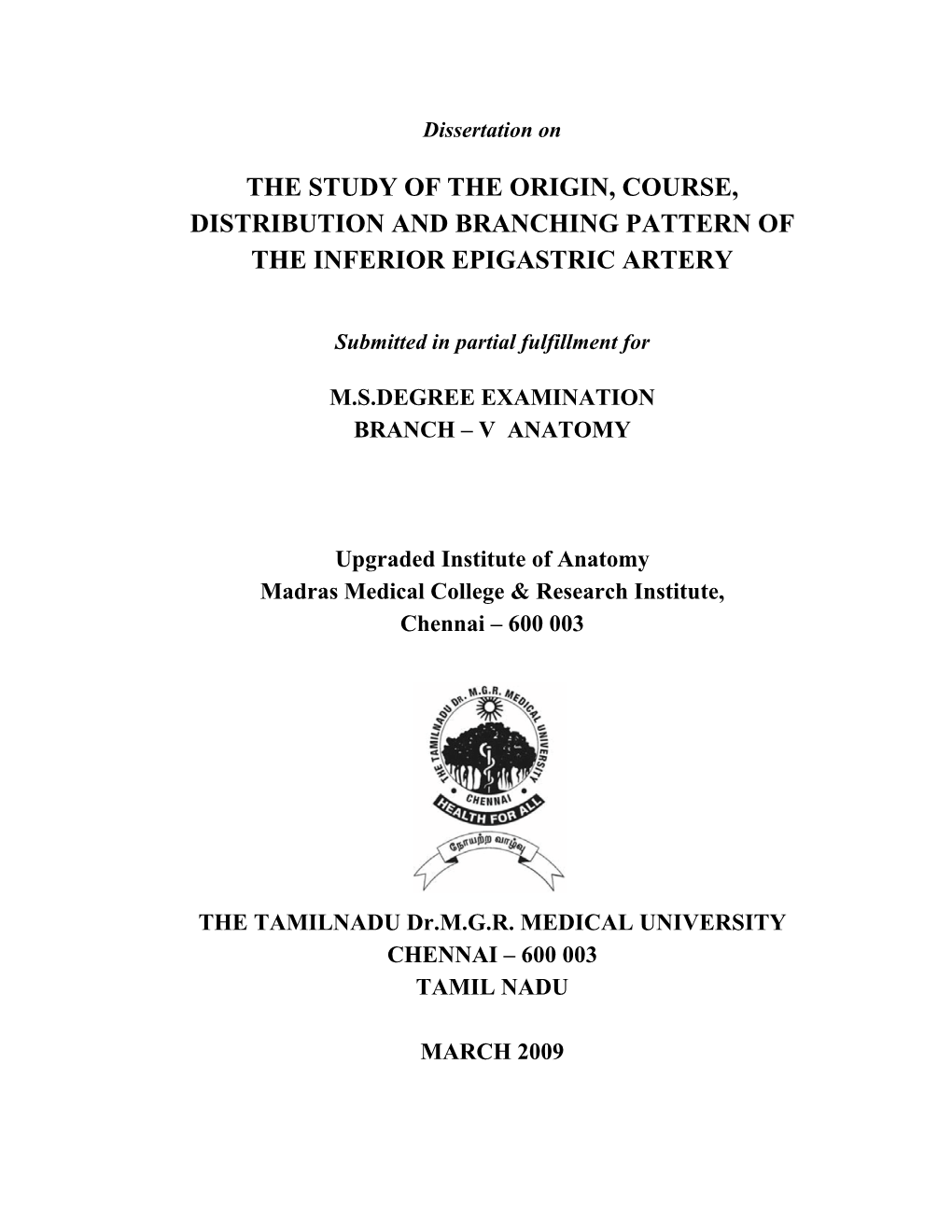 The Study of the Origin, Course, Distribution and Branching Pattern of the Inferior Epigastric Artery