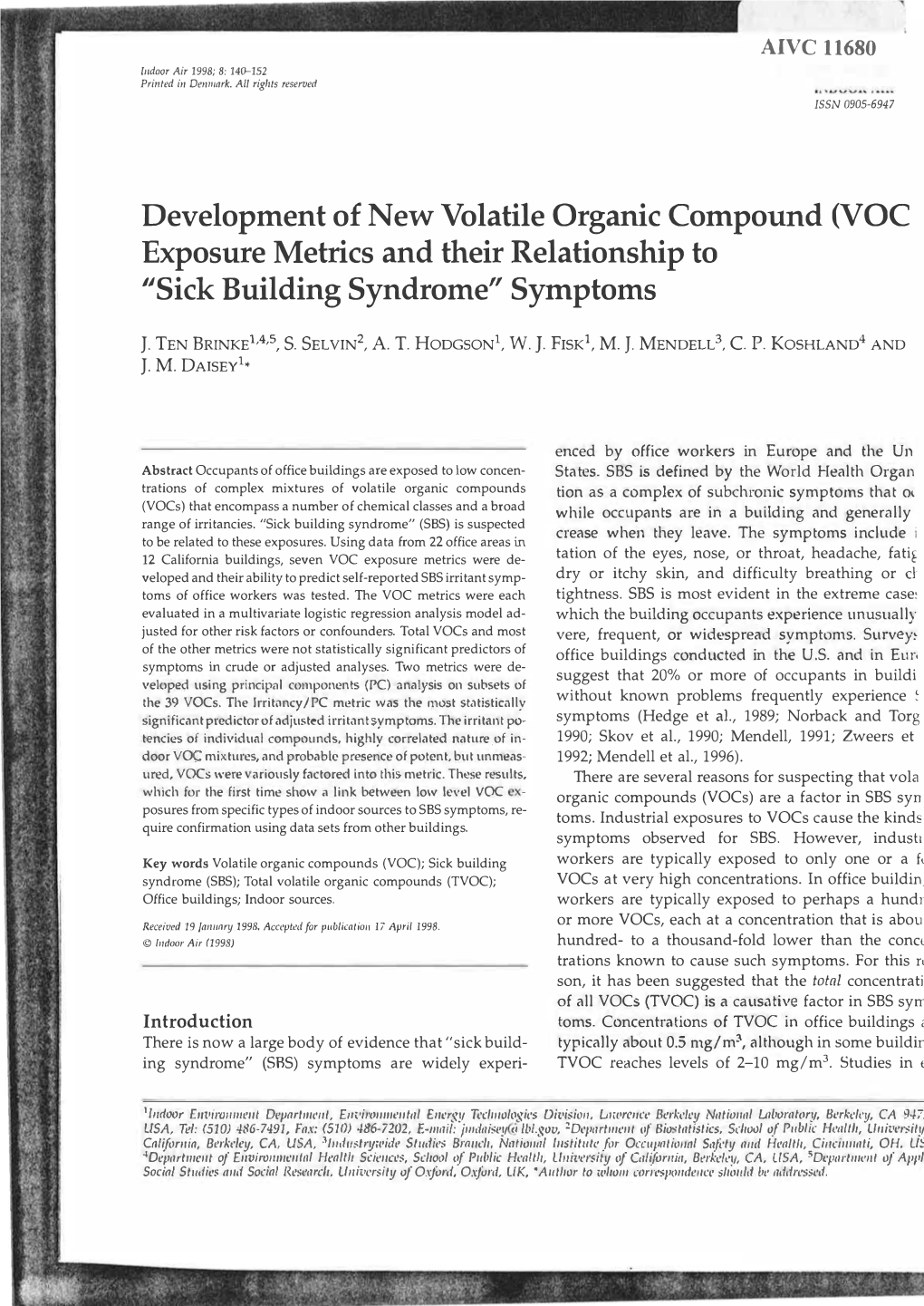 Development of New Volatile Organic Compound (VOC Exposure Metrics and Their Relationship to "Sick Building Syndrome" Symptoms