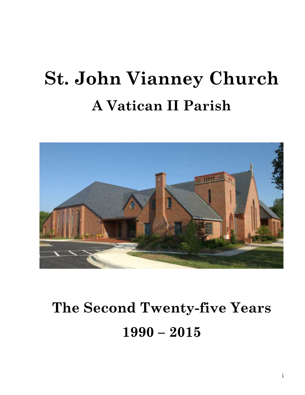 St. John Vianney Church a Vatican II Parish