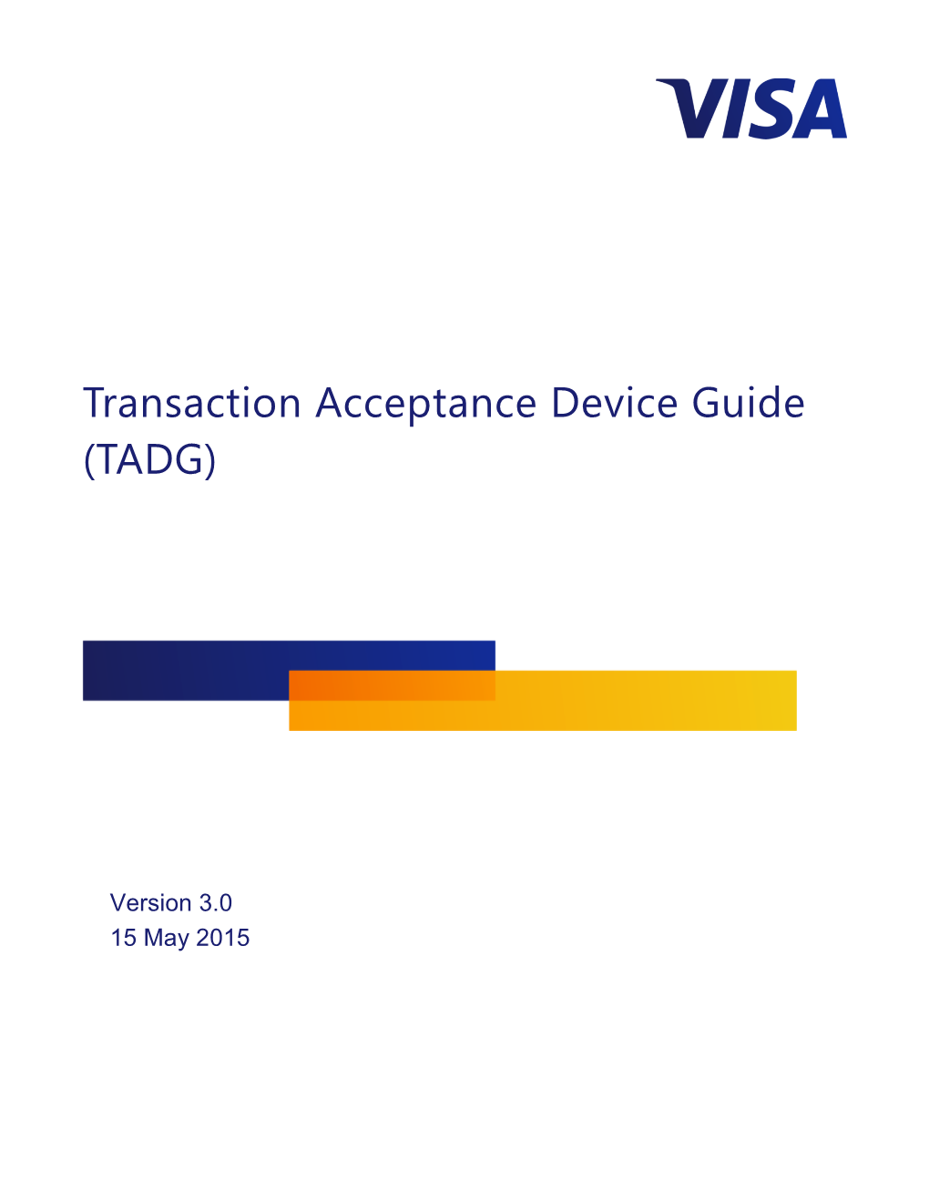 Transaction Acceptance Device Guide (TADG)