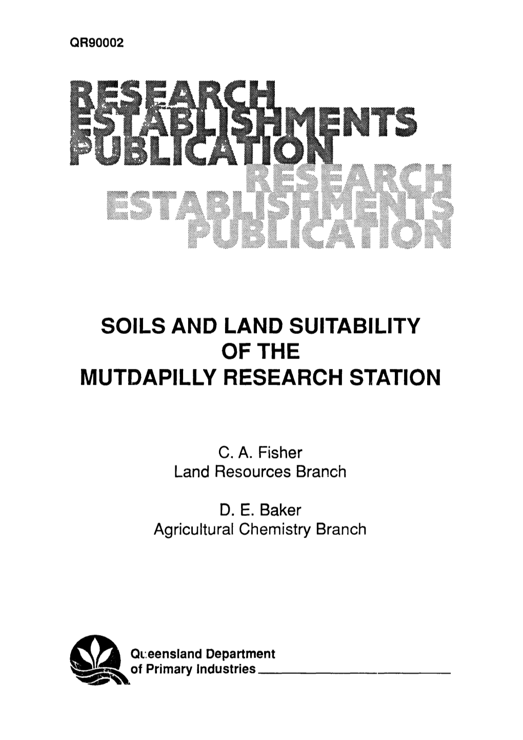 Soils and Land Suitability of the Mutdapilly Research Station