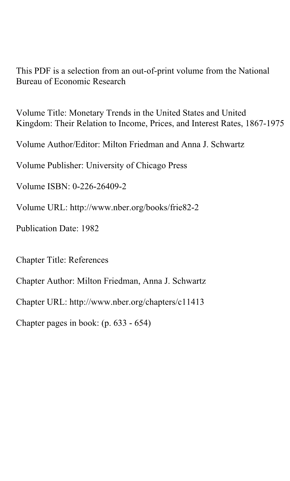 Monetary Trends in the United States and United Kingdom: Their Relation to Income, Prices, and Interest Rates, 1867-1975