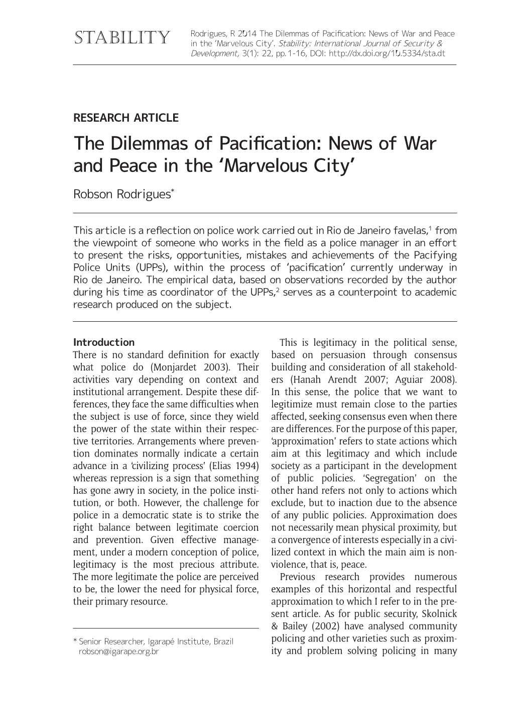 The Dilemmas of Pacification: News of War and Peace Stability in the ‘Marvelous City’