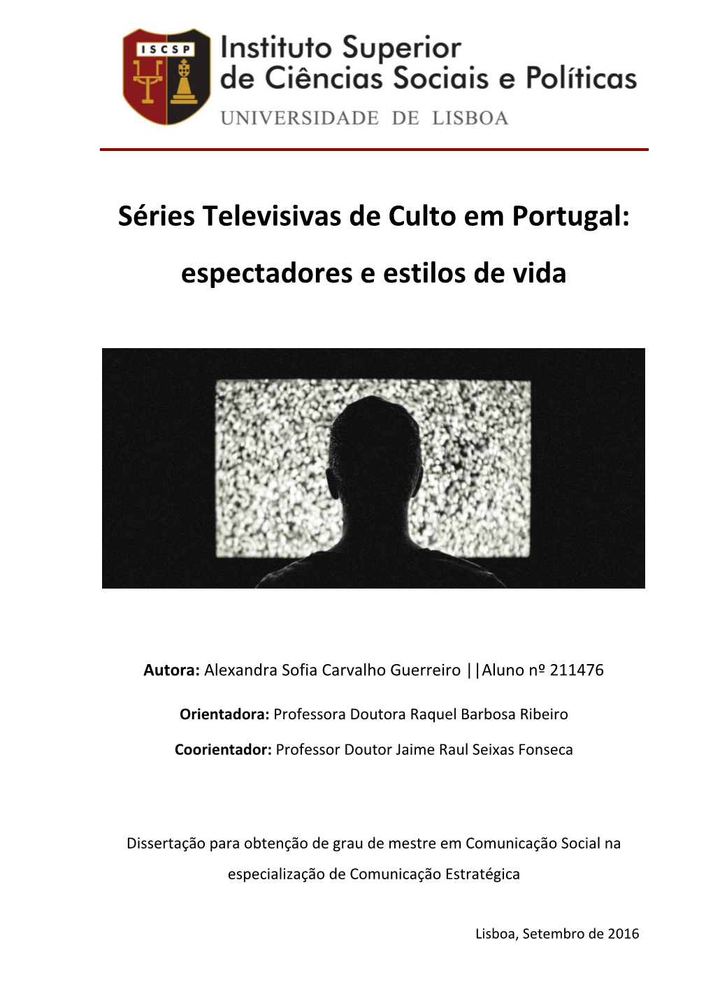 Séries Televisivas De Culto Em Portugal: Espectadores E Estilos De Vida