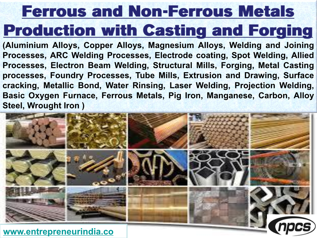 Ferrous and Non-Ferrous Metals Production with Casting and Forging