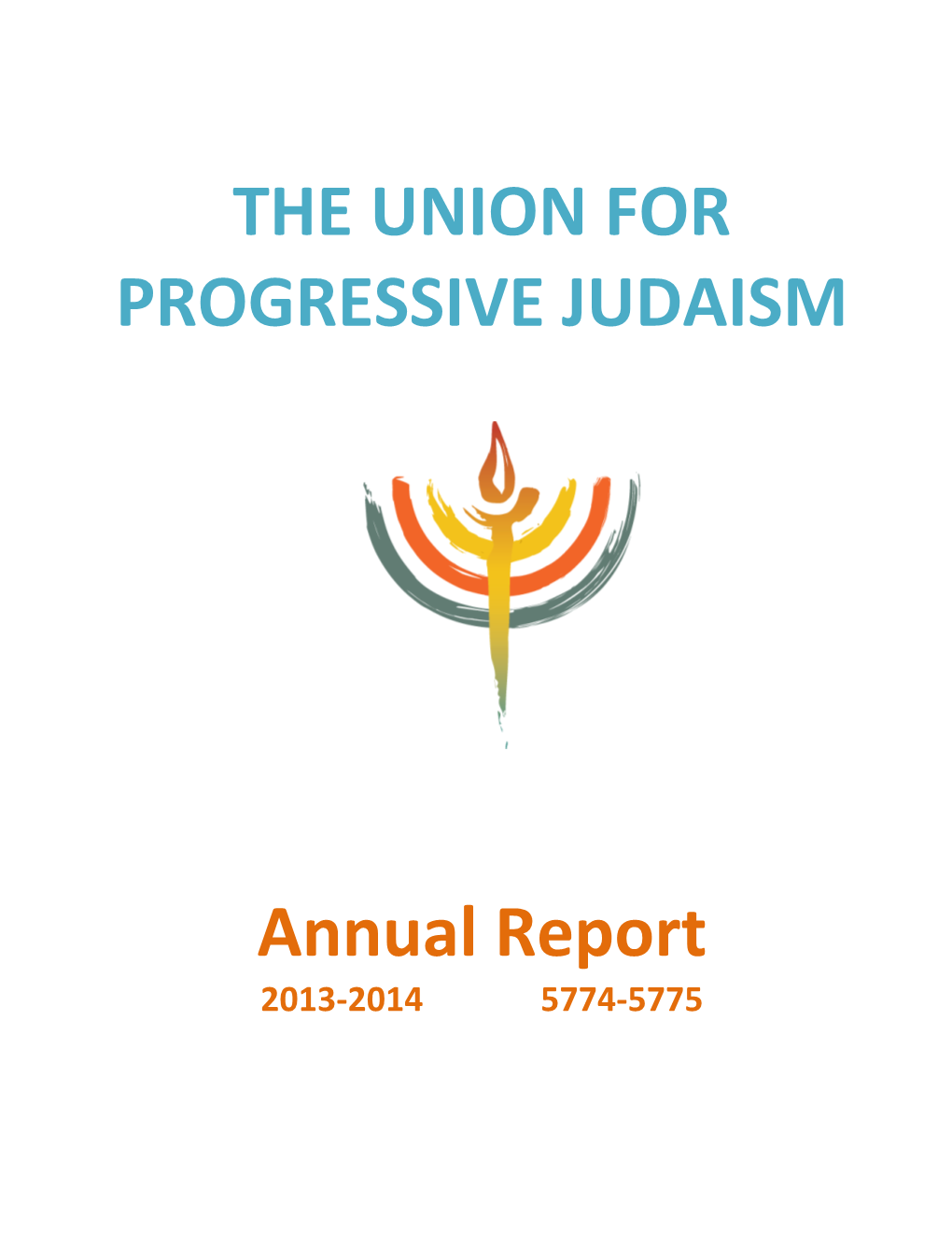 THE UNION for PROGRESSIVE JUDAISM Annual Report