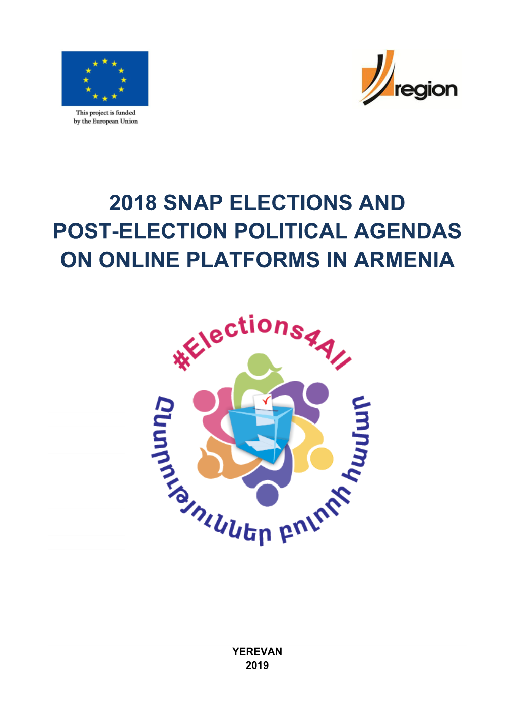 2018 Snap Elections and Post-Election Political Agendas on Online Platforms in Armenia