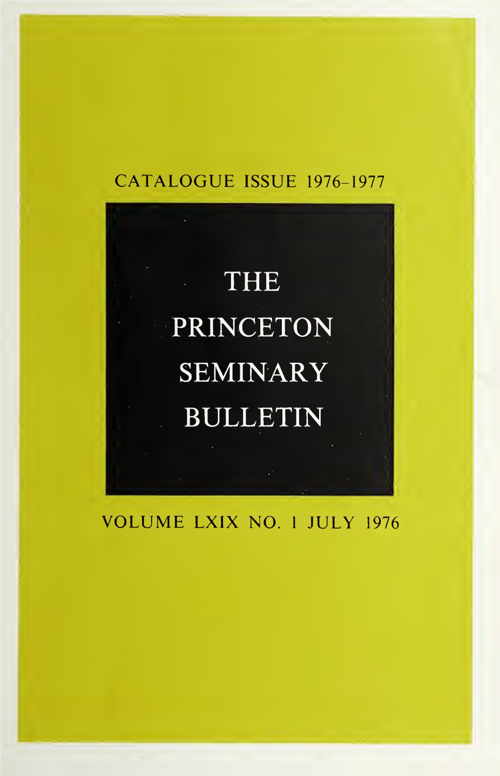 The Princeton Seminary Bulletin