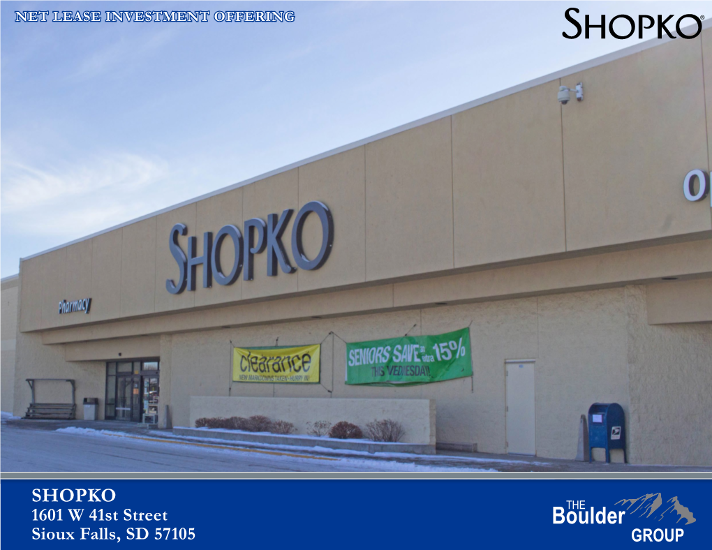 SHOPKO 1601 W 41St Street Sioux Falls, SD 57105 TABLE of CONTENTS