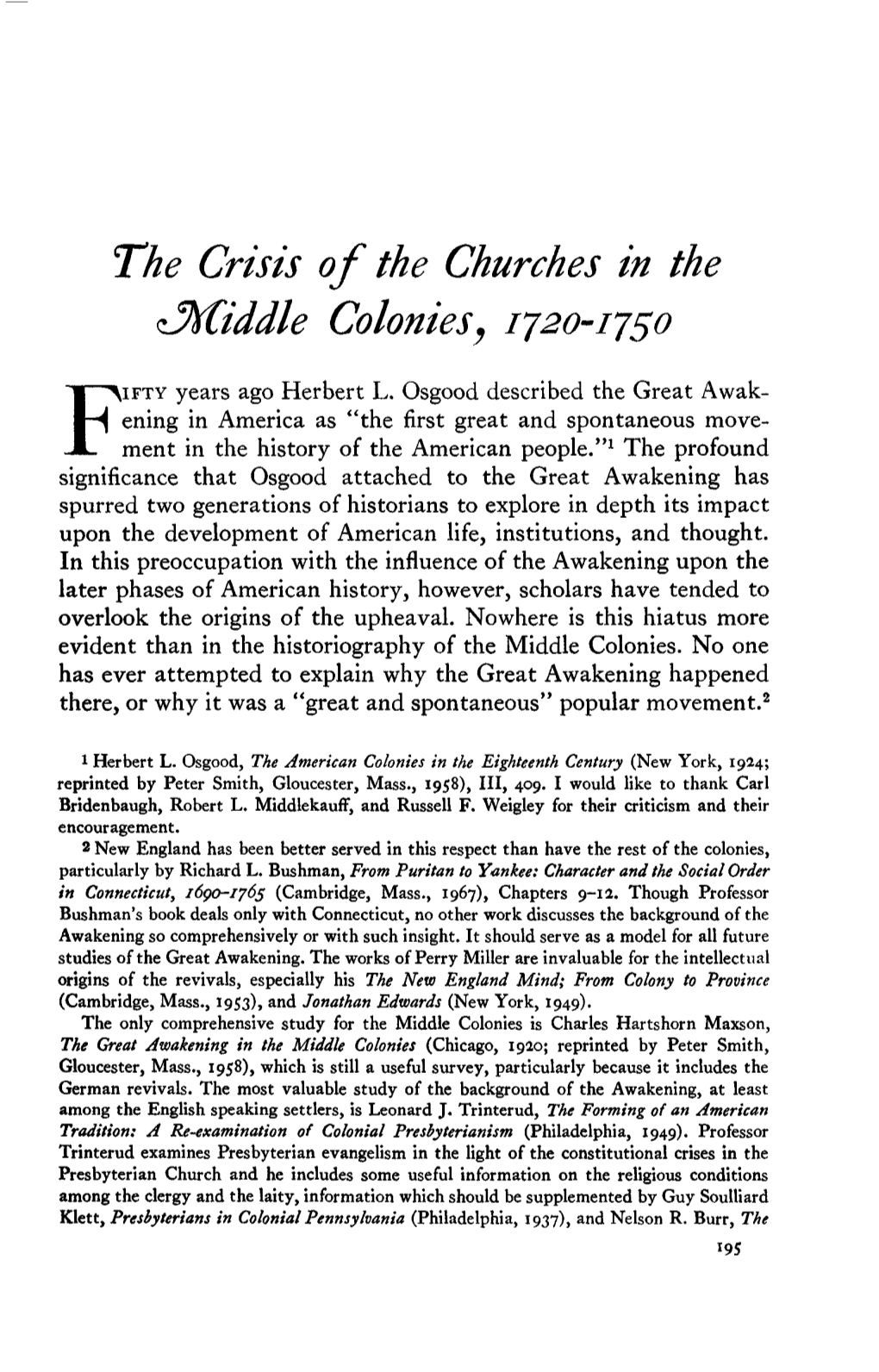 The Crisis of the Churches in the ^Hciddle Colonies, 1720-1750