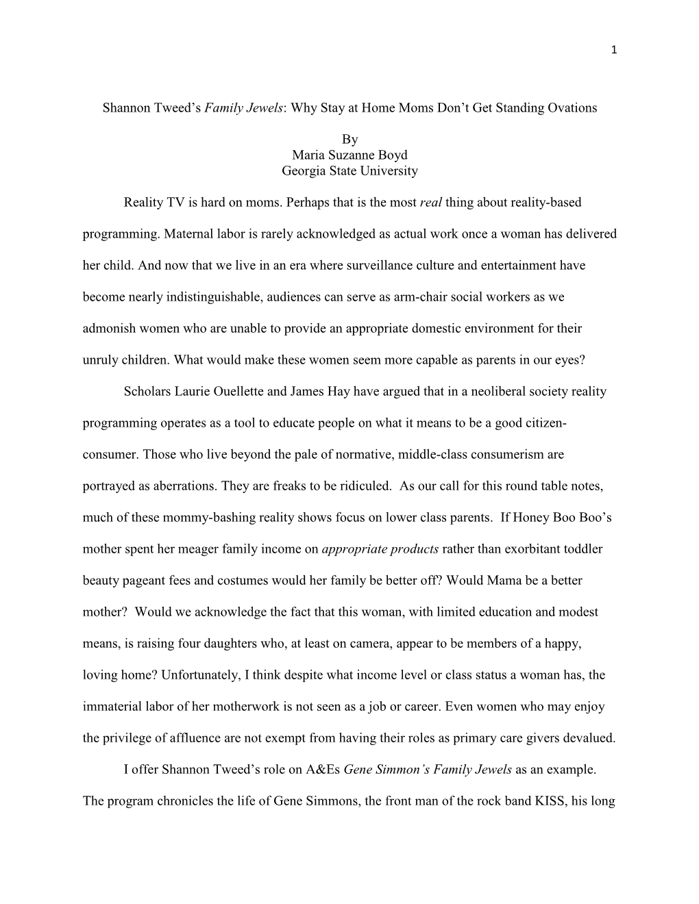 Shannon Tweed's Family Jewels: Why Stay at Home Moms Don't Get Standing Ovations by Maria Suzanne Boyd Georgia State Unive