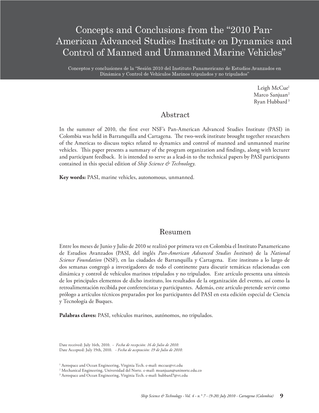 Concepts and Conclusions from the “2010 Pan- American Advanced Studies Institute on Dynamics and Control of Manned and Unmanned Marine Vehicles”