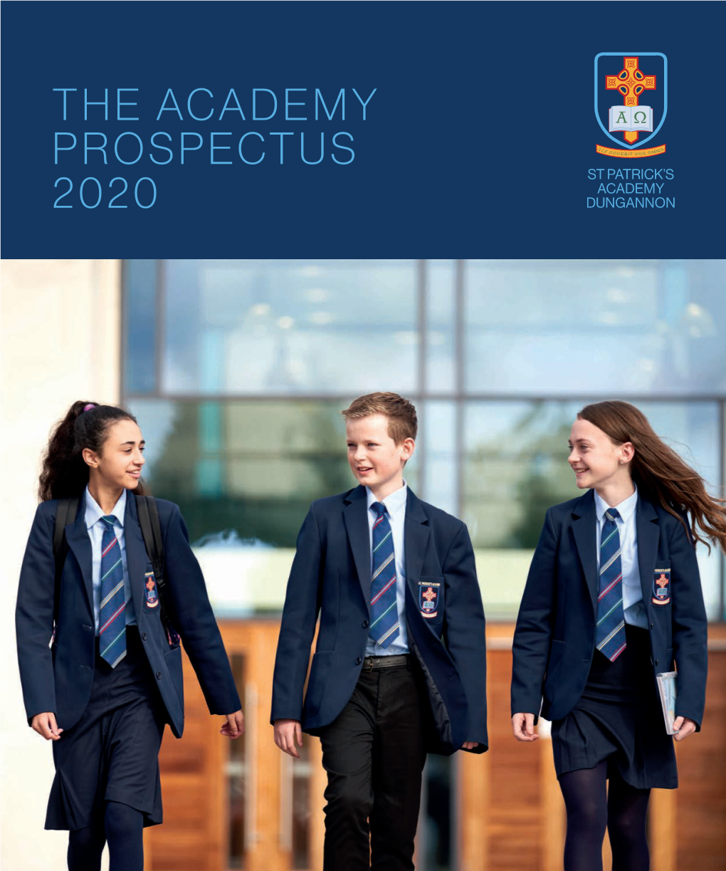 The Academy Prospectus 2020 the Academy Prospectus 2020 3