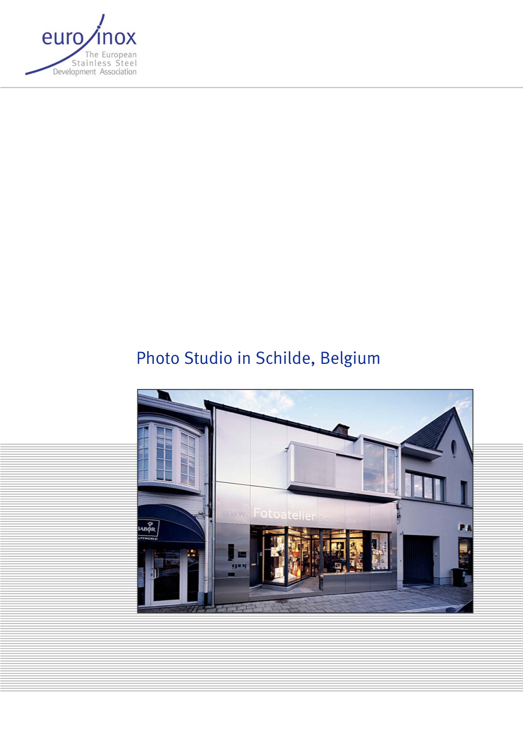 Photo Studio in Schilde, Belgium PHOTO STUDIO in SCHILDE, BELGIUM