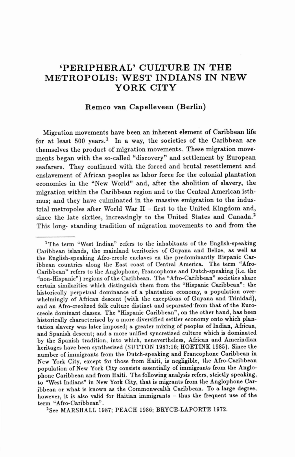 'Peripheral' Culture in the Metropolis: West Indians in New York City