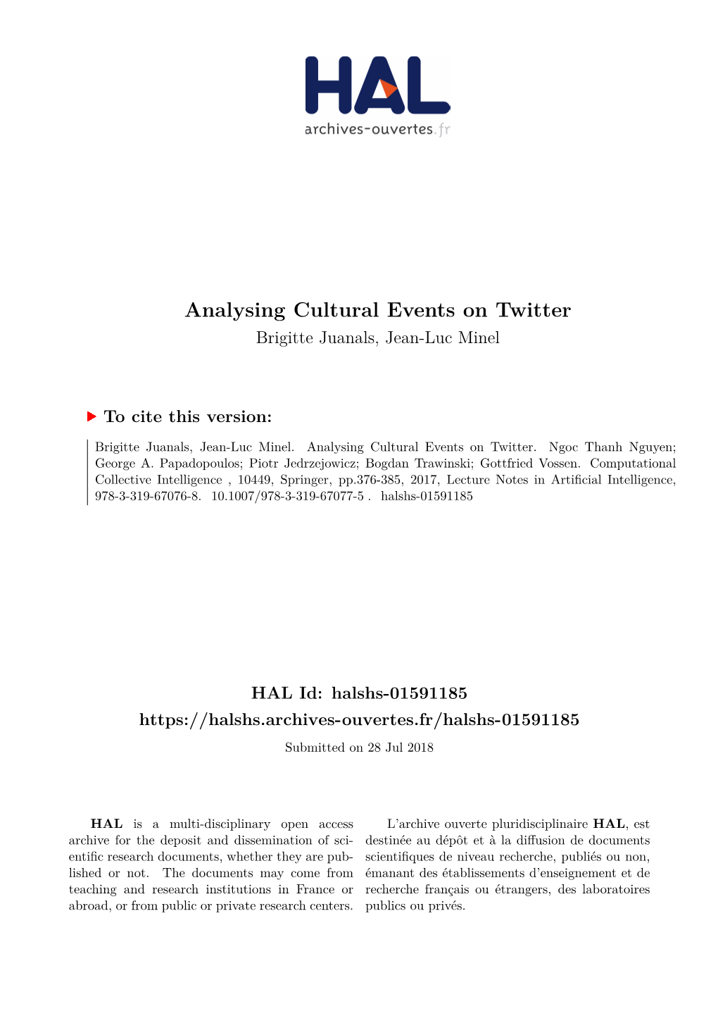 Analysing Cultural Events on Twitter Brigitte Juanals, Jean-Luc Minel