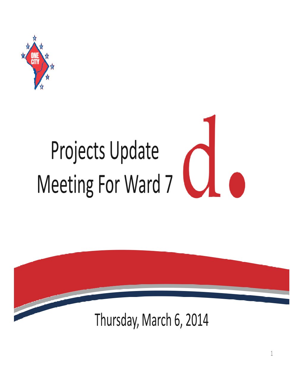 Projects Update Meeting for Ward 7