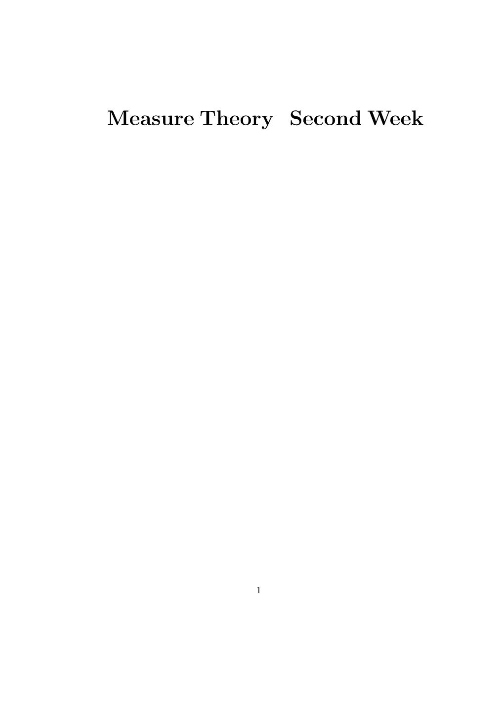 Measure Theory Notes Week 2