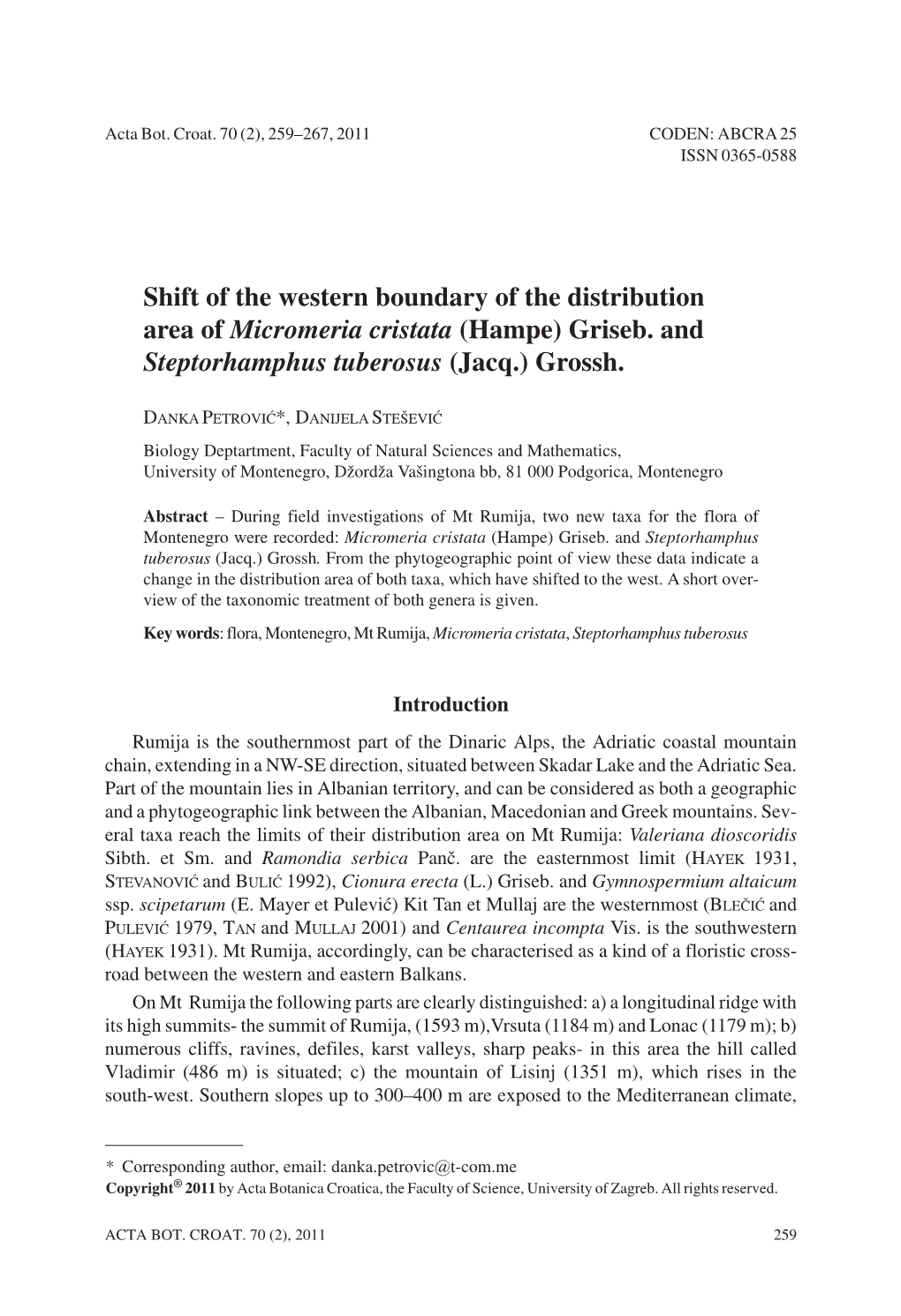 (Hampe) Griseb. and Steptorhamphus Tuberosus (Jacq.) Grossh