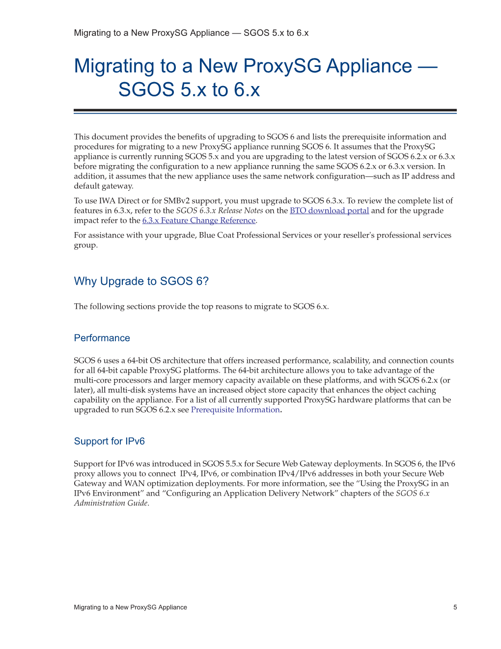Migrating to a New Proxysg Appliance — SGOS 5.X to 6.X Migrating to a New Proxysg Appliance — SGOS 5.X to 6.X