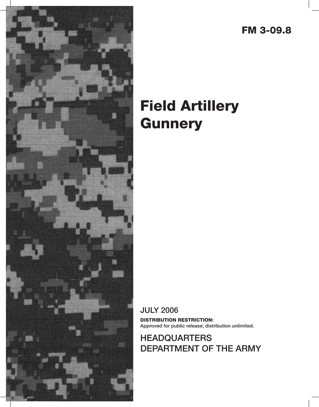 FM 3-09.8: Field Artillery Gunnery