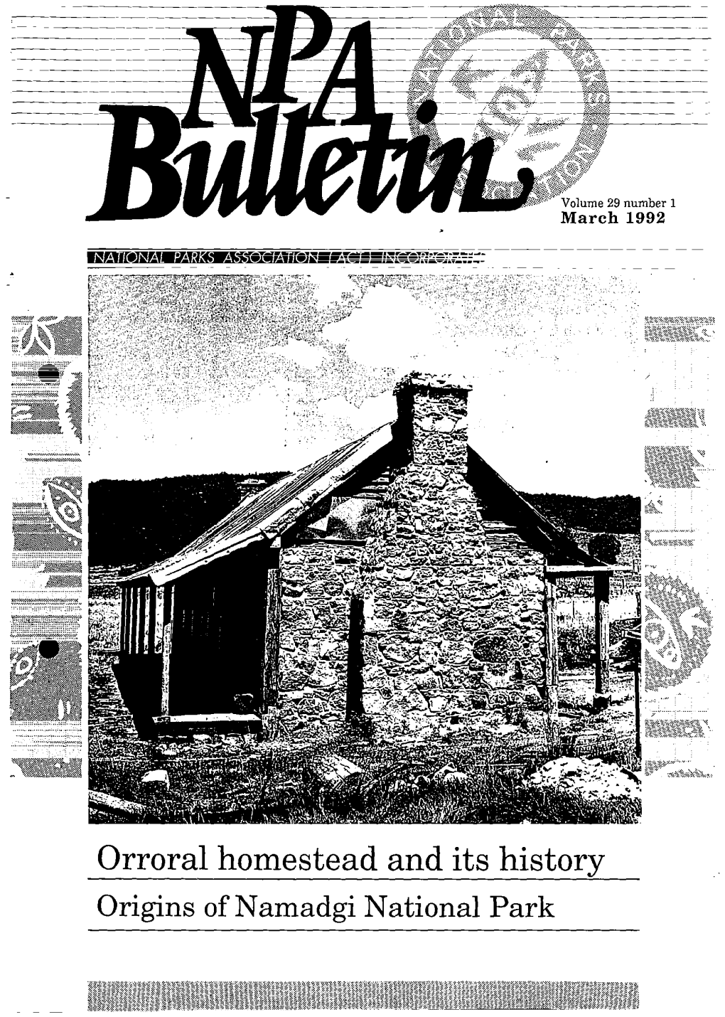 Orroral Homestead and Its History- Origins of Namadgi National Park NPA BULLETIN Vow 29 Number 1 March 1992