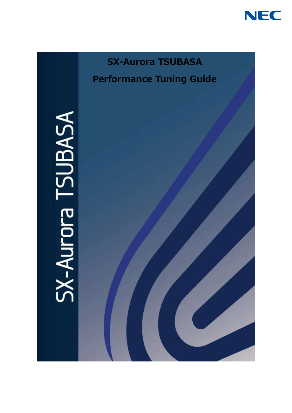 SX-Aurora TSUBASA Performance Tuning Guide