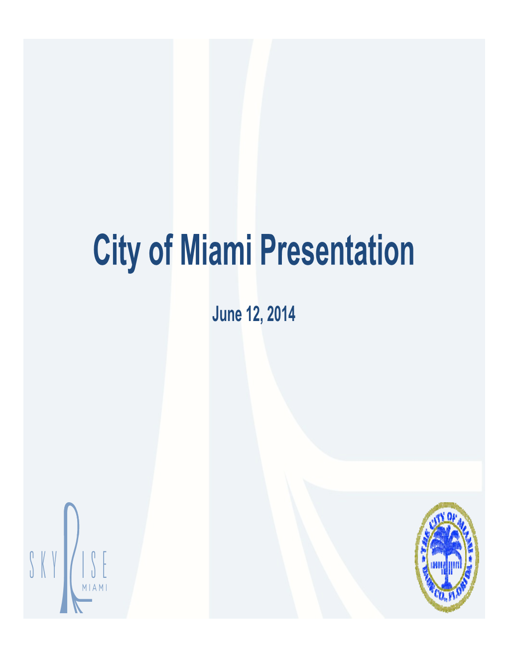 City of Miami Presentation