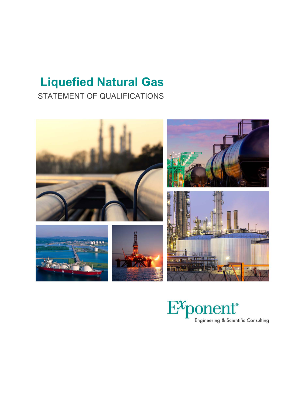 Liquefied Natural Gas STATEMENT of QUALIFICATIONS