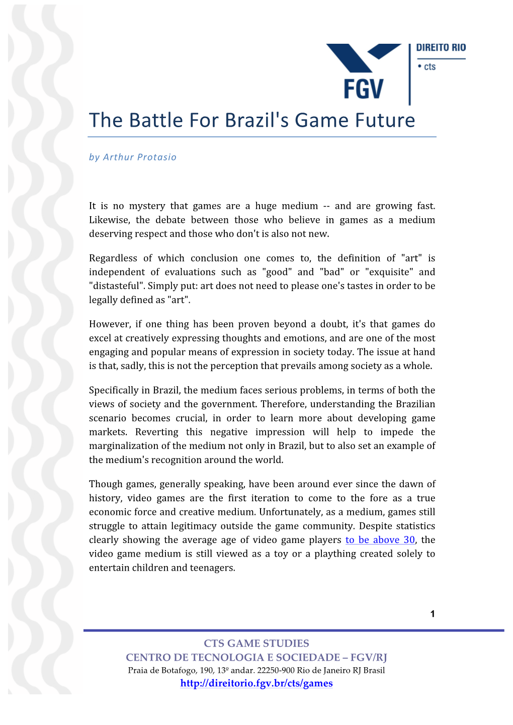 The Battle for Brazil's Game Future by Arthur Protasio