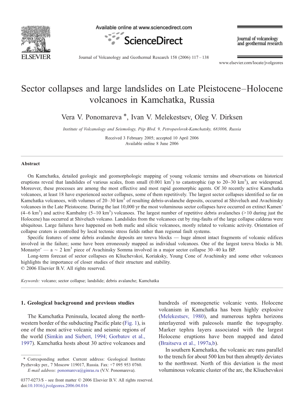 Sector Collapses and Large Landslides on Late Pleistocene–Holocene Volcanoes in Kamchatka, Russia ⁎ Vera V