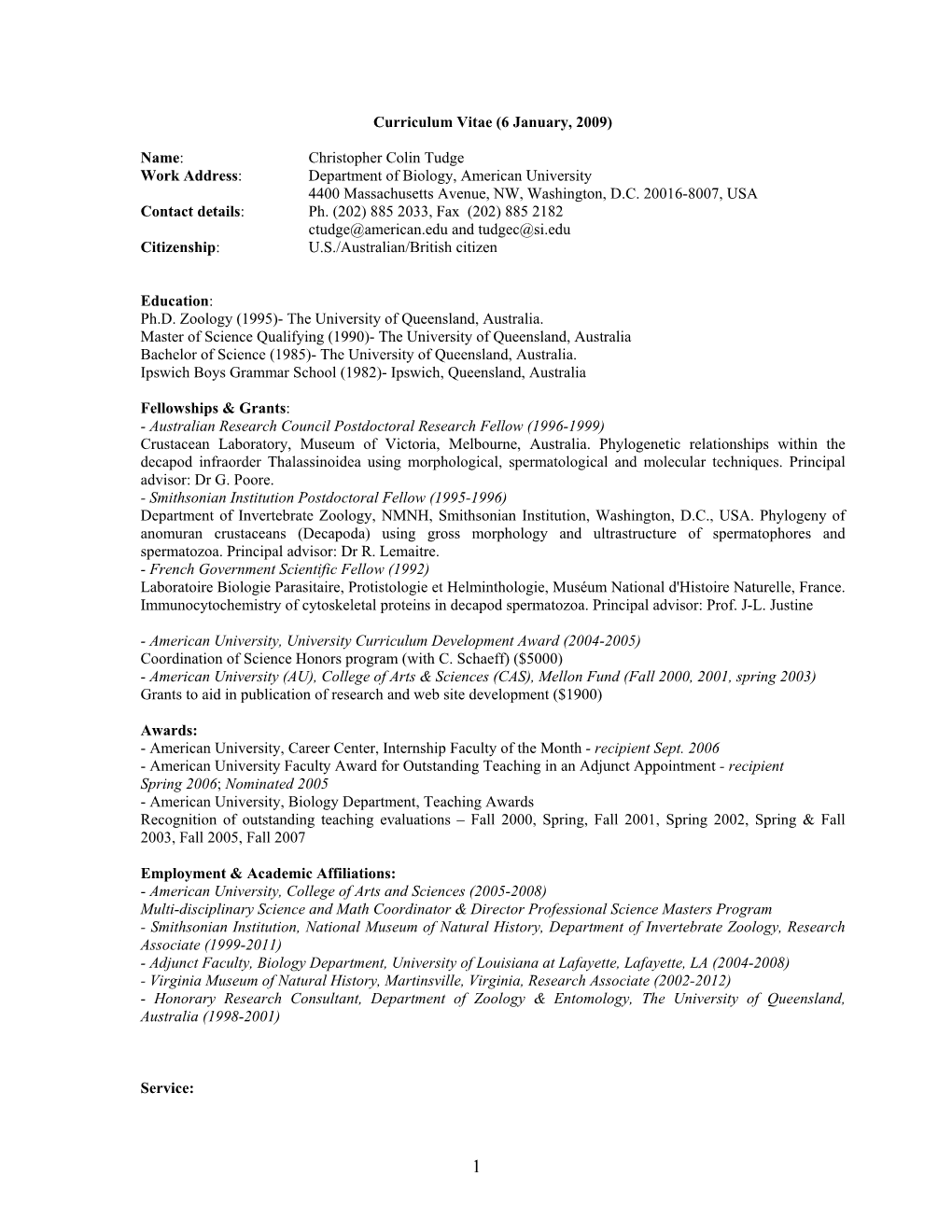 Curriculum Vitae (6 January, 2009) Name: Christopher Colin Tudge