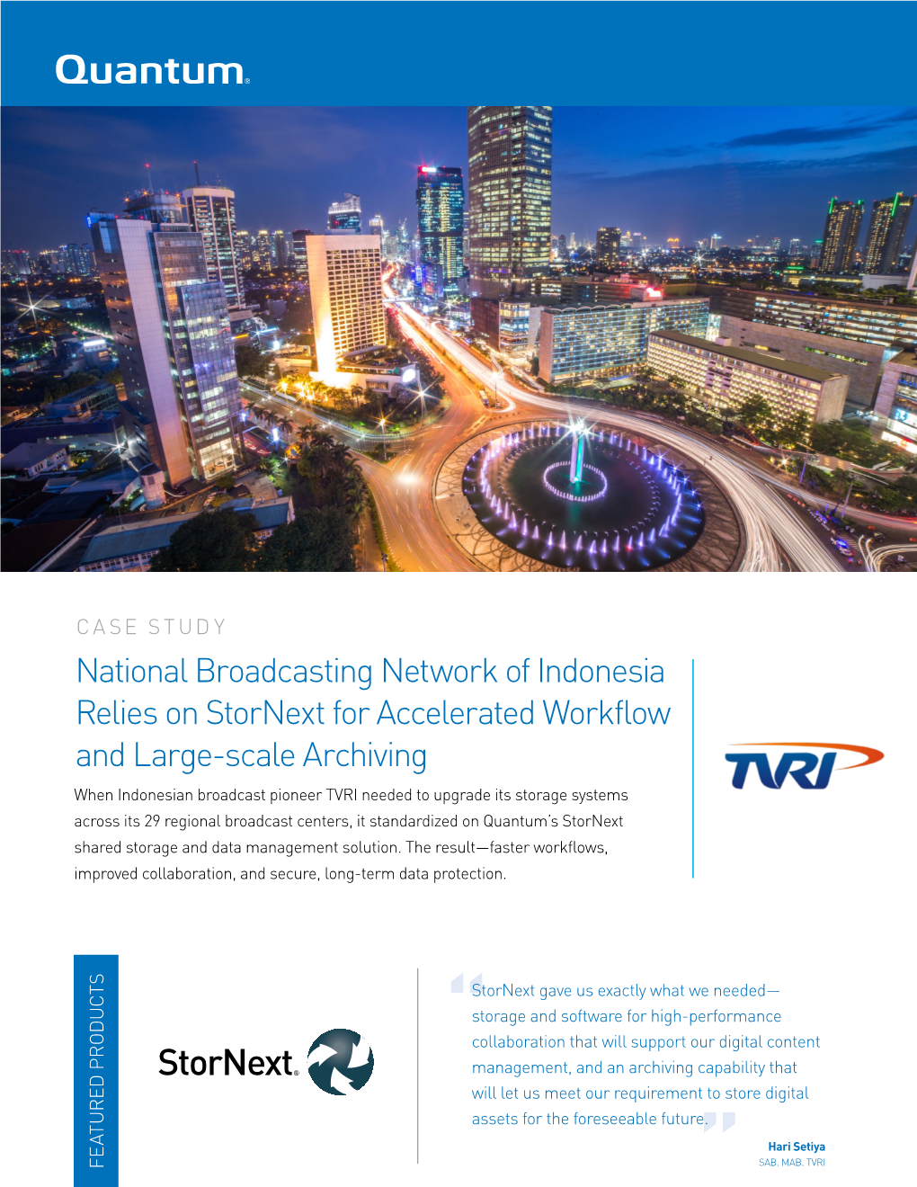 National Broadcasting Network of Indonesia Relies on Stornext For