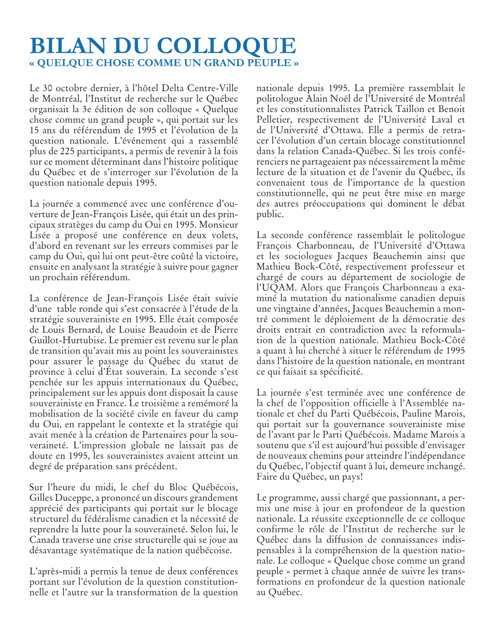 2010 : 15 Ans Plus Tard : Le Référendum De 1995 Et L'évolution De La