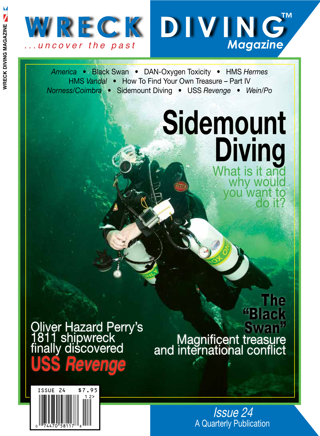 Sidemount Diving • USS Revenge • Wein/Po Sidemount Diving What Is It and Why Would You Want to Do It?