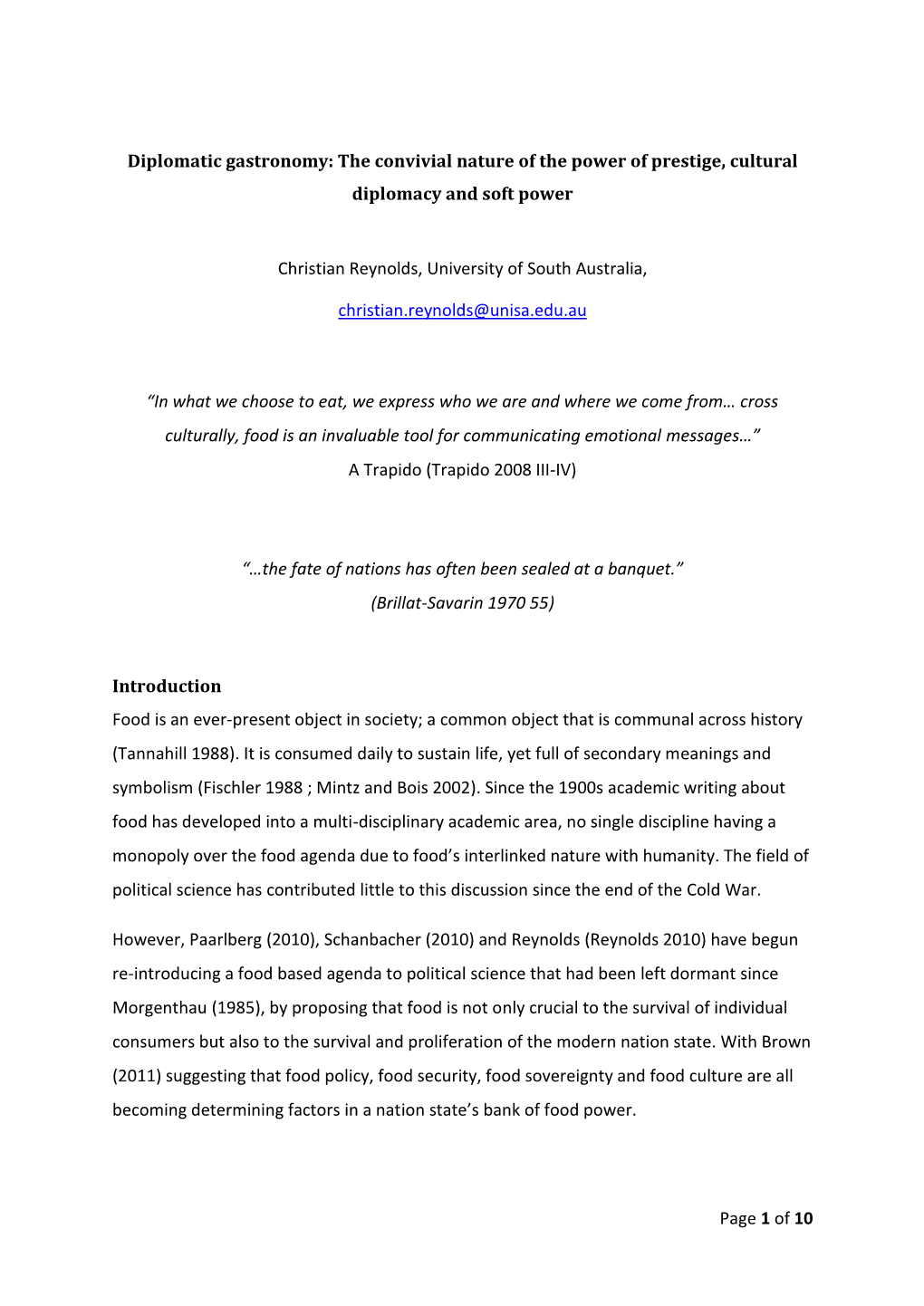 Page 1 of 10 Diplomatic Gastronomy: the Convivial Nature of the Power of Prestige, Cultural Diplomacy and Soft Power Christian