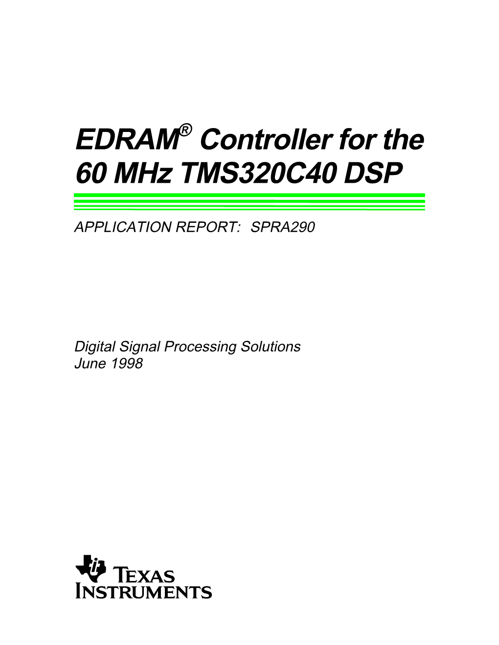 EDRAM Controller for the 60Mhz TMS320C40