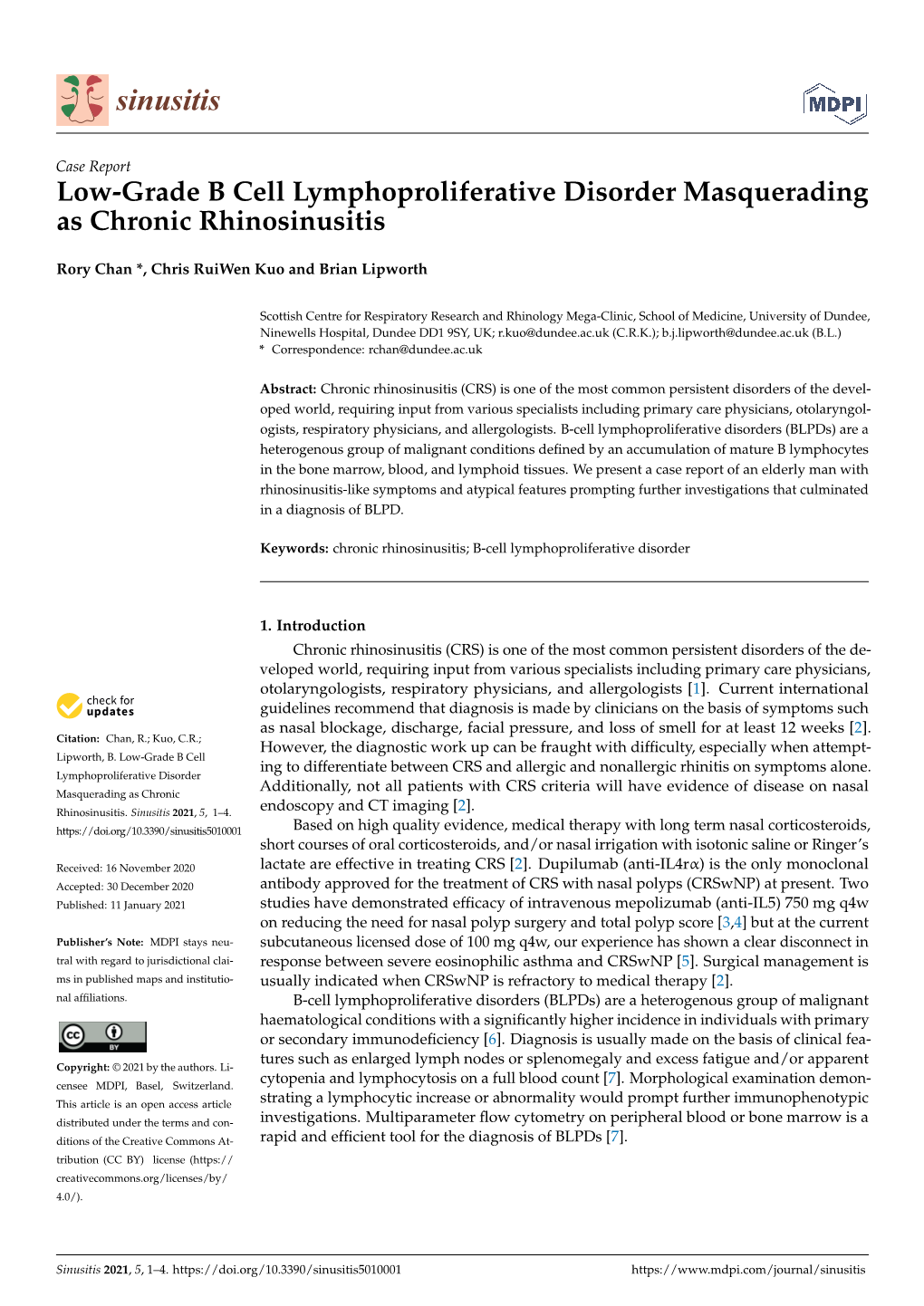 Low-Grade B Cell Lymphoproliferative Disorder Masquerading As Chronic Rhinosinusitis