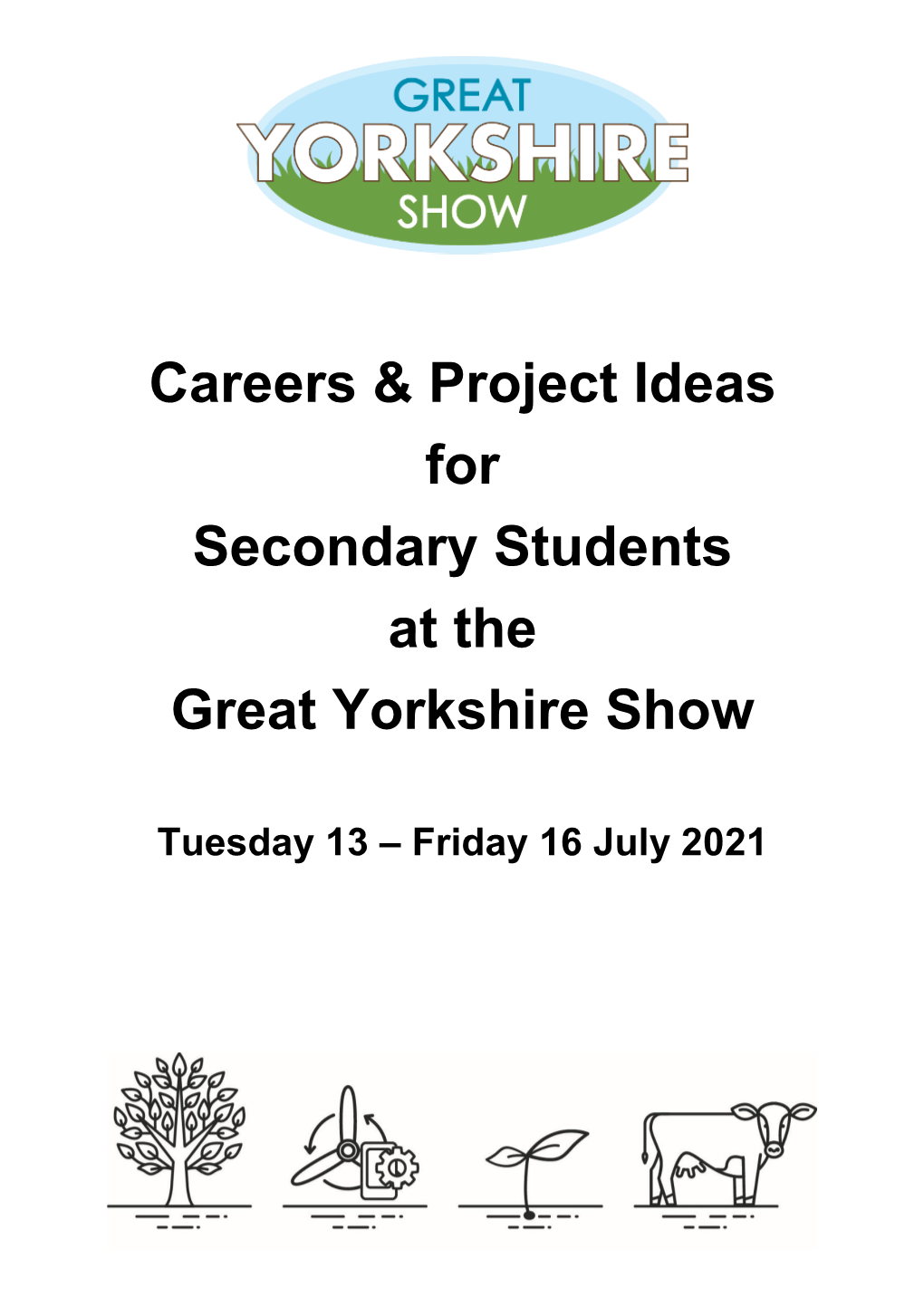 Careers & Project Ideas for Secondary Students at the Great Yorkshire Show