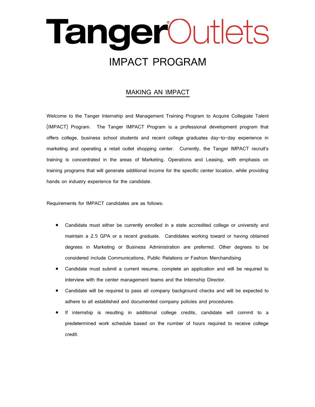 Requirements for IMPACT Candidates Are As Follows