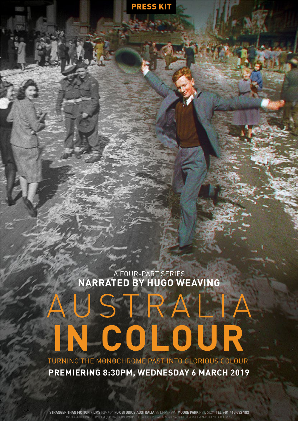 Australia in Colour Turning the Monochrome Past Into Glorious Colour Premiering 8:30Pm, Wednesday 6 March 2019