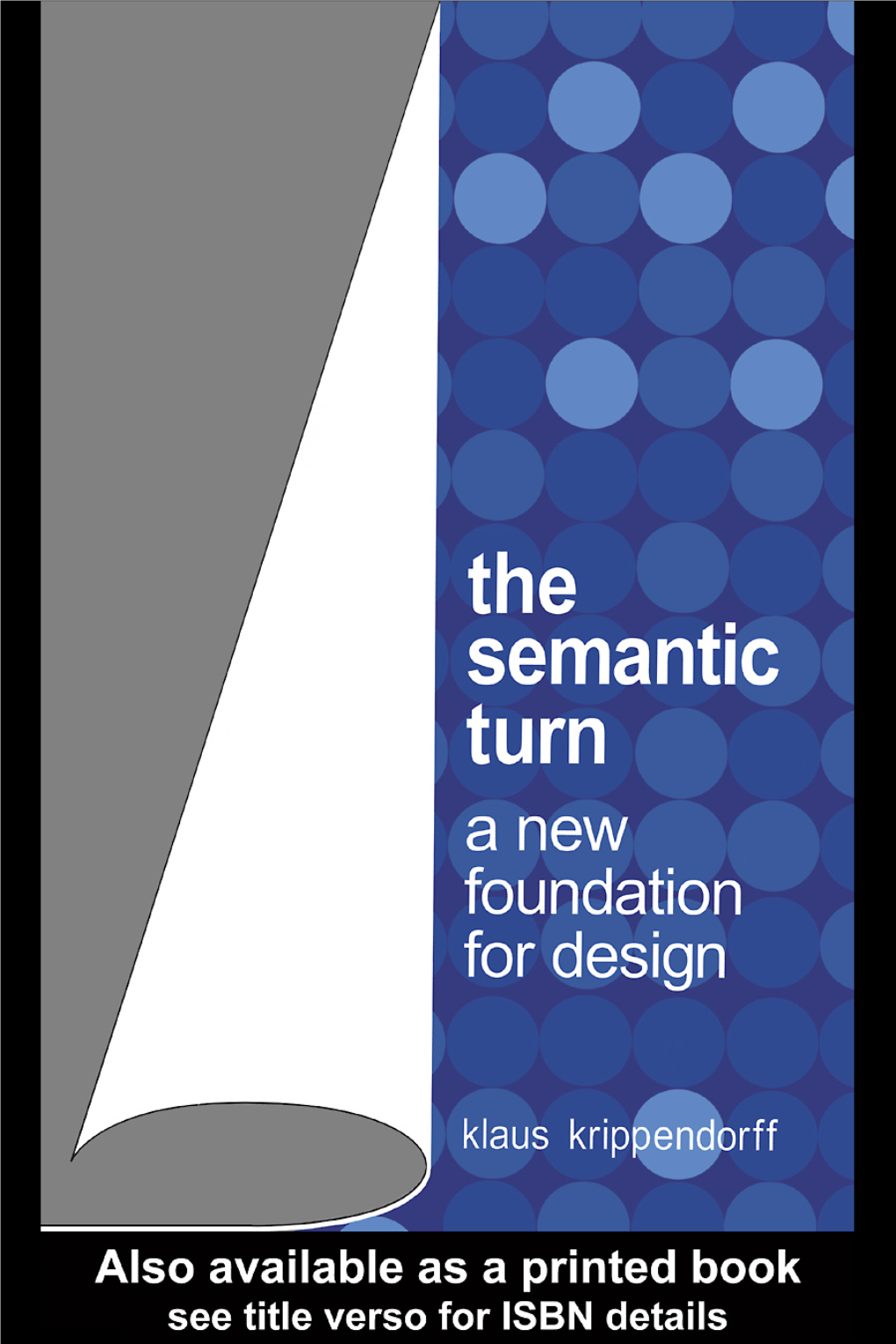 The Semantic Turn