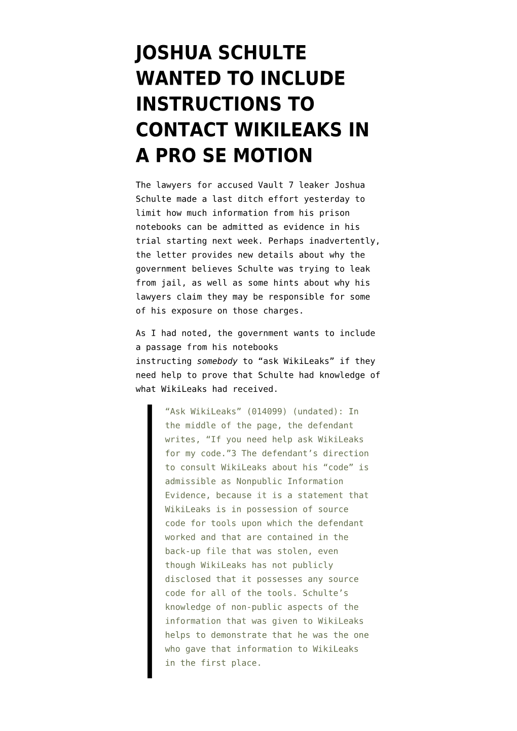 Joshua Schulte Wanted to Include Instructions to Contact Wikileaks in a Pro Se Motion