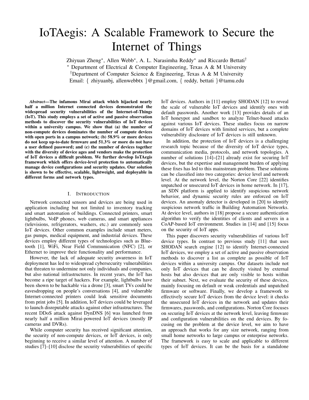 A Scalable Framework to Secure the Internet of Things Zhiyuan Zheng∗, Allen Webb∗, A