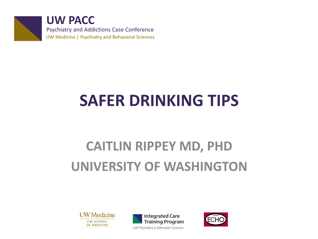 Safer Drinking Tips