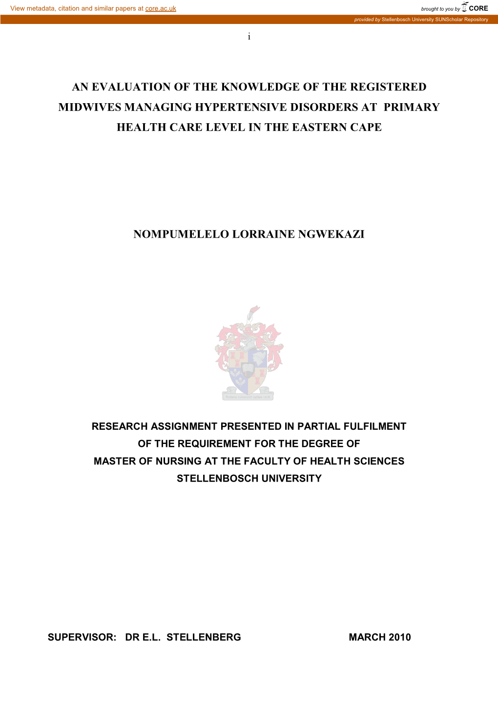 An Evaluation of the Knowledge of the Registered Midwives Managing Hypertensive Disorders at Primary Health Care Level in the Eastern Cape