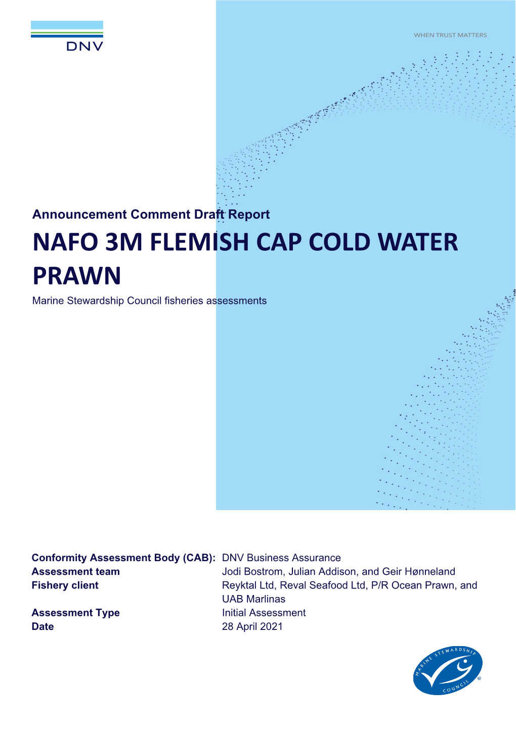 NAFO 3M FLEMISH CAP COLD WATER PRAWN Marine Stewardship Council Fisheries Assessments